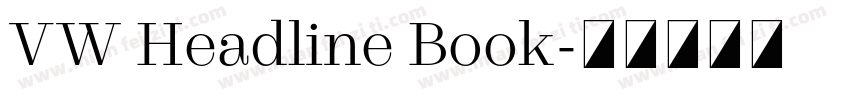 VW Headline Book字体转换